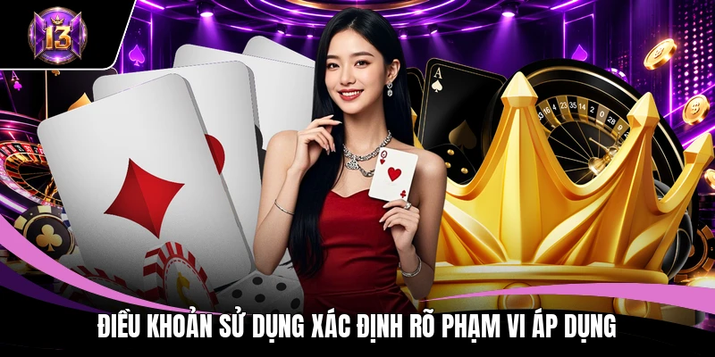 Điều Khoản Sử Dụng 1 Điều khoản sử dụng xác định rõ phạm vi áp dụng